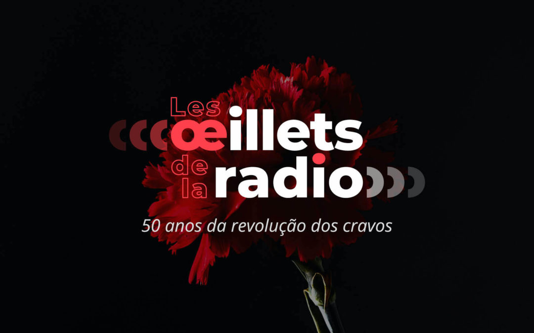 LES ŒILLETS DE LA RADIO